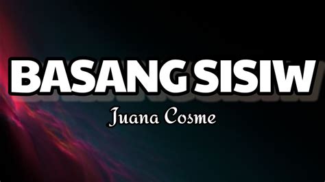Basang Sisiw Lyrics .